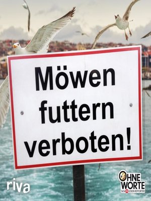 cover image of Möwen futtern verboten
